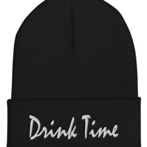 Drink Time White Cursive Embroidered Cuffed Beanie