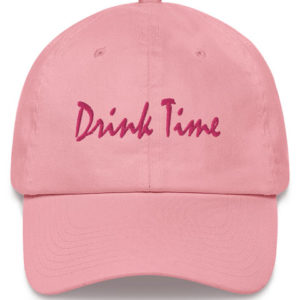Drink Time Pink Cursive Embroidered Baseball Cap